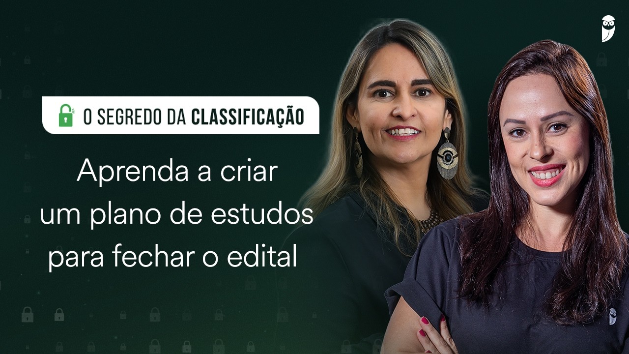 Aprenda a criar um plano de estudos para fechar o edital