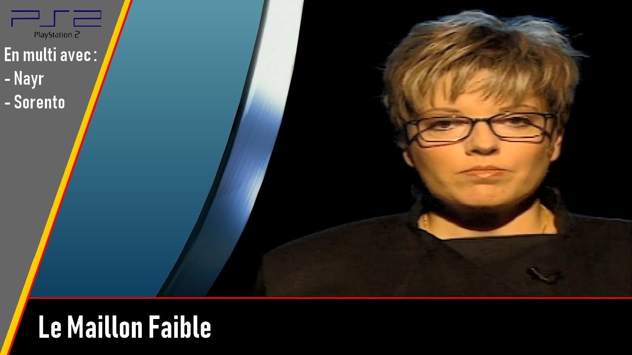 Jouons au Maillon Faible sur PS2 avec Nayr et Sorento