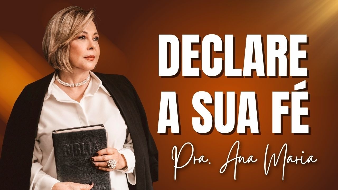 Declare A Sua Fé