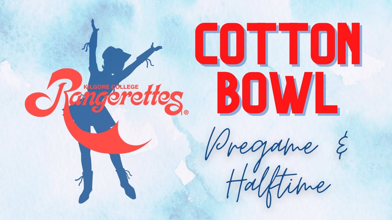 Kilgore College Rangerettes 2020 Goodyear Cotton Bowl Classic
