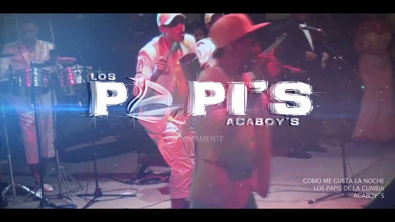 ACABOYS LOS PAPIS 2015 promocional 