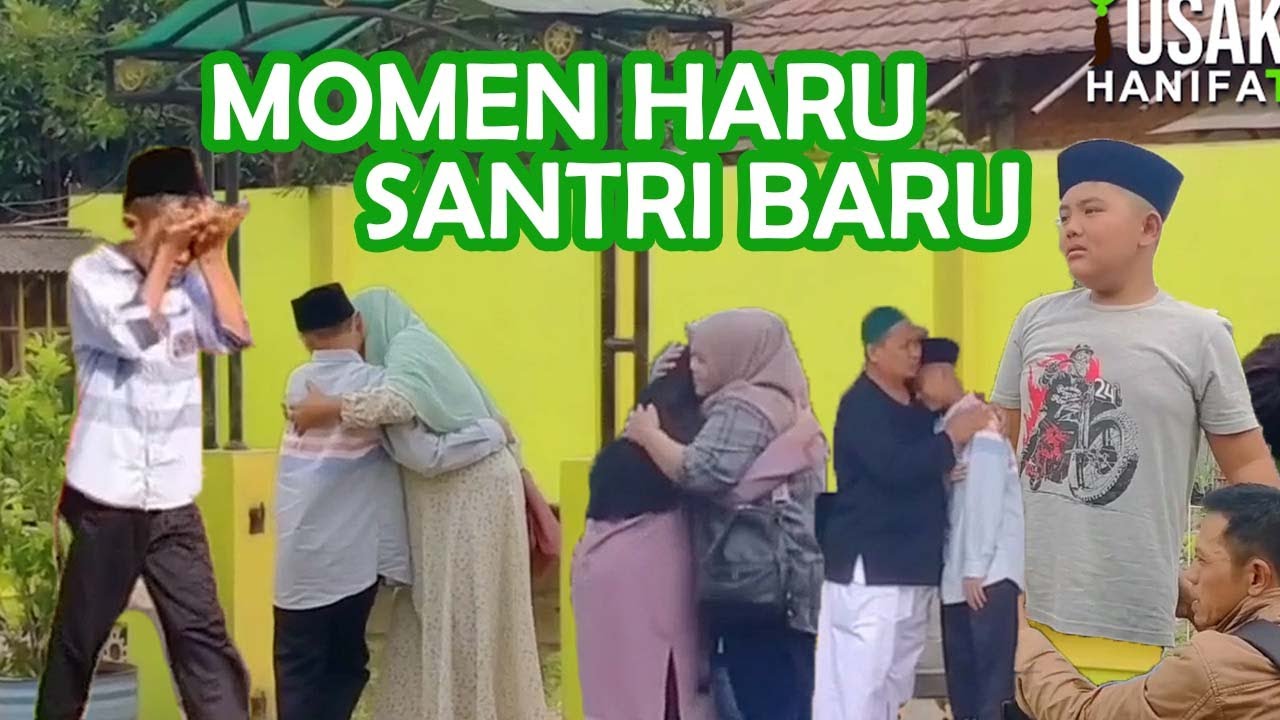 Momen Haru Kedatangan Santri Baru 2022 di Ponpes Al Hanif Cibeber Cianjur
