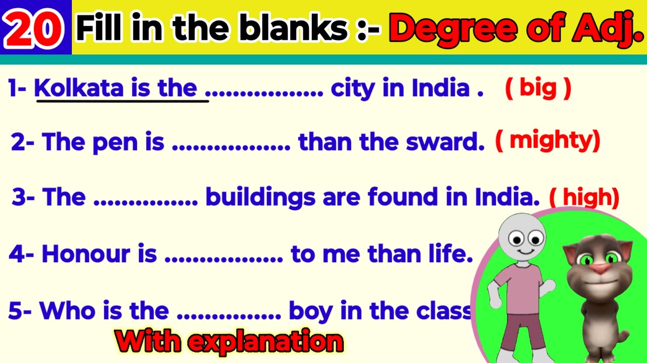 Fill in the blanks with suitable degree of Adjectives | Fill in the blanks for competitive exams