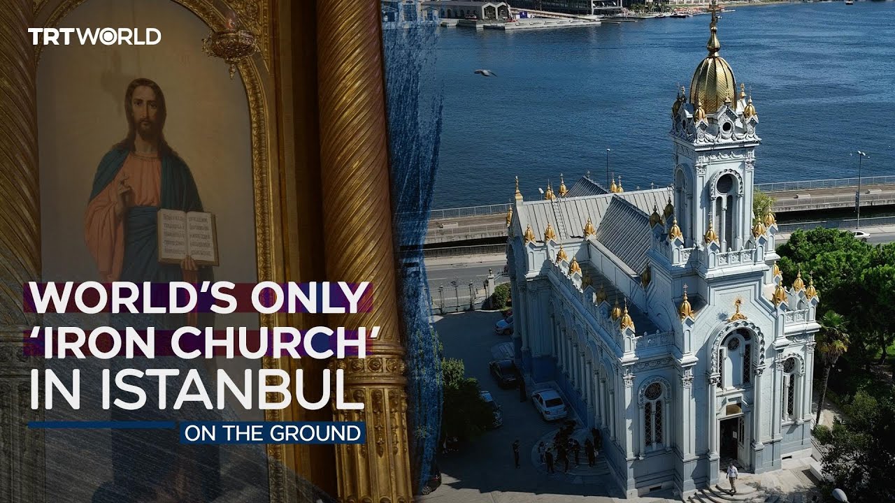 &lsquo;Iron church&rsquo; in Istanbul: testament to T&uuml;rkiye&rsquo;s rich history of religious coexistence