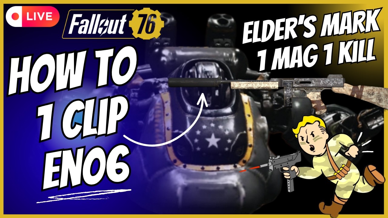 How To 1 Clip EN06 With The Elder's Mark | Fallout 76 Livestream