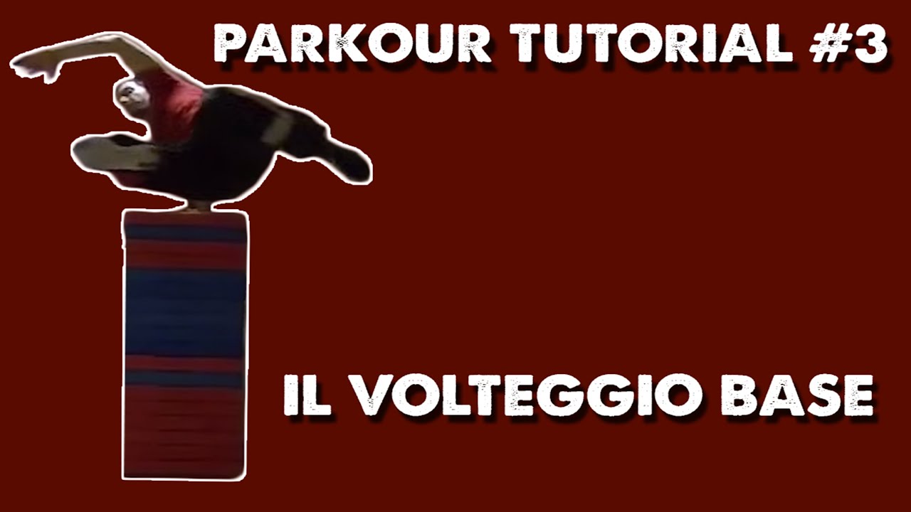 PARKOUR TUTORIAL #3 - Il Volteggio Base  [ENG SUBS]