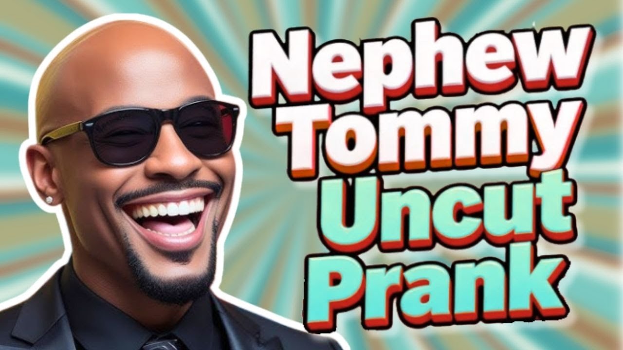 😂🔥 Top Nephew Tommy Prank Calls That Will Make You Laugh Out Loud