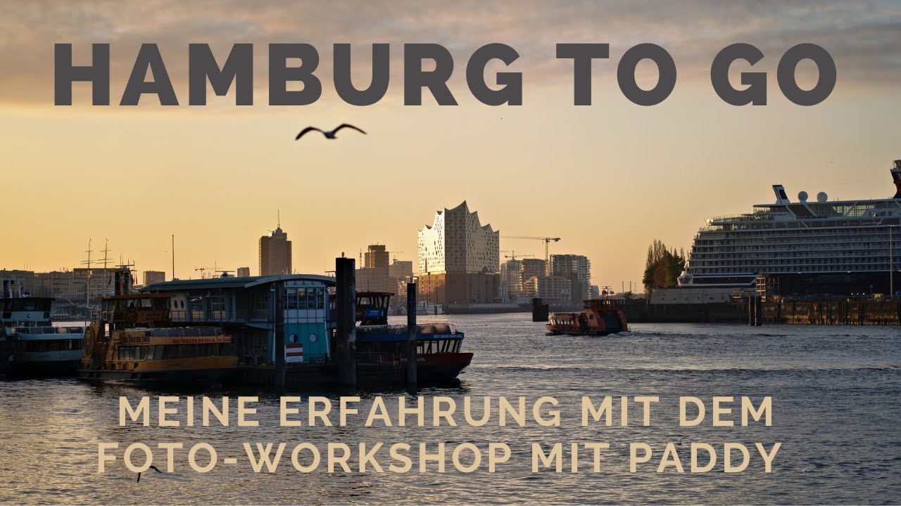 Hamburg To Go! Das lange Hamburg Hafen Foto-Wochenende mit Paddy - Meine Erfahrungen!
