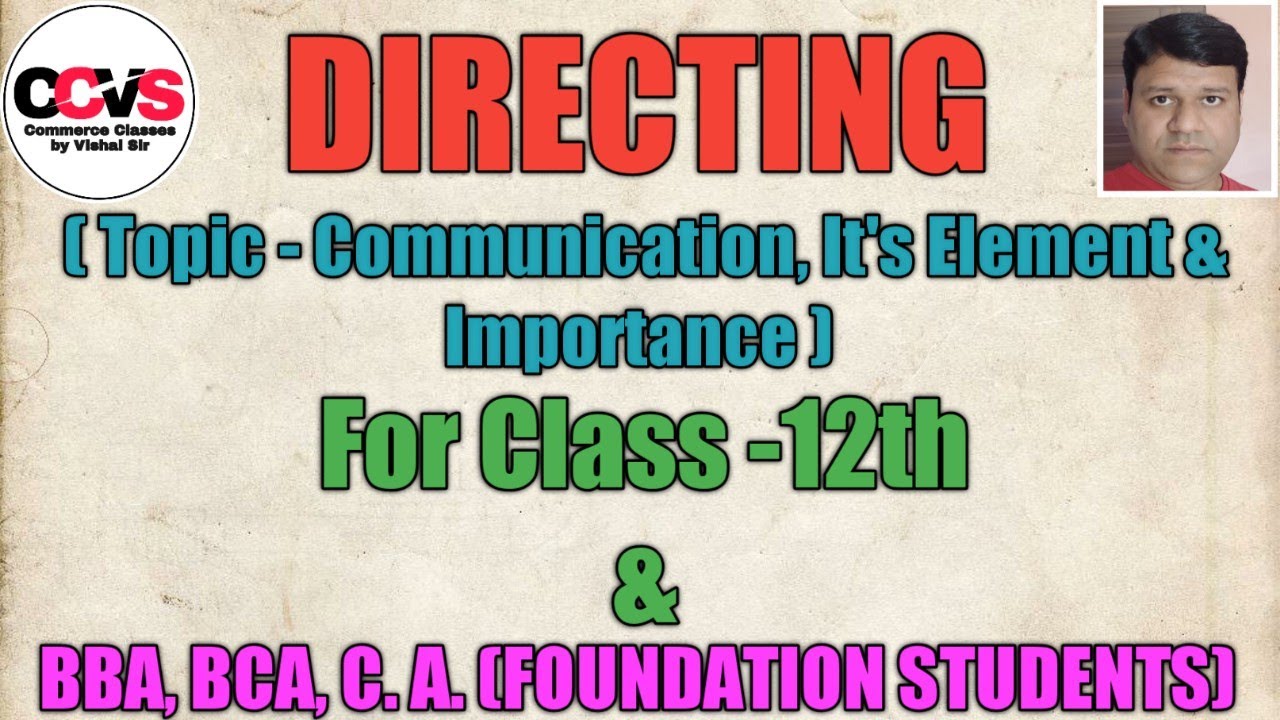 # Communication, concept, Elements & Importance | Class -12 th B. Studies#