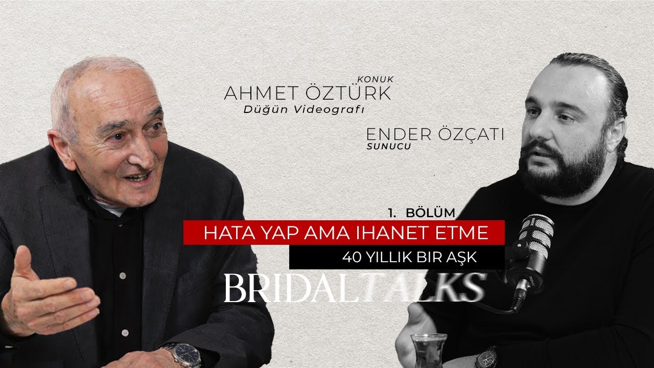 40 Yıl Düğünlere Tanıklık Etmek? Ender Özçatı ile Bridal Talks EFSANELER 1. Bölüm 1. kısım