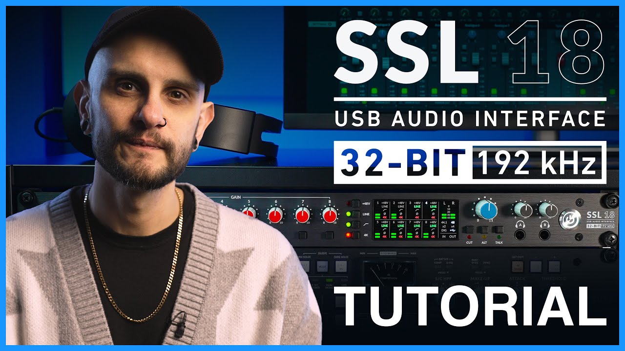 SSL 18 | USB Audio Interface - Tutorial