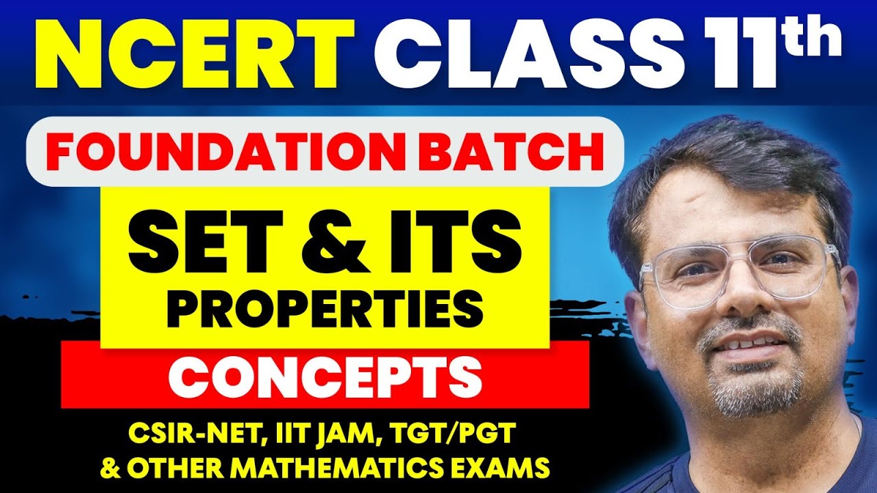 Set & its Properties | NCERT Class 11th Maths Concept | Chapter 1st By GP Sir