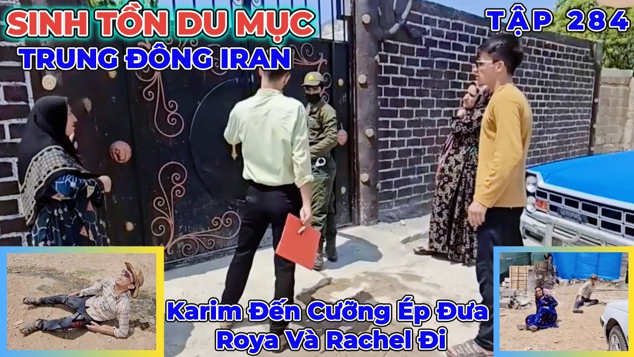 Phần 284: Chồng Cũ Karim Đập Phá, Đánh Ngã Anh Tài Xế Và Sakina Để Đưa Roya Và Rachel Đi