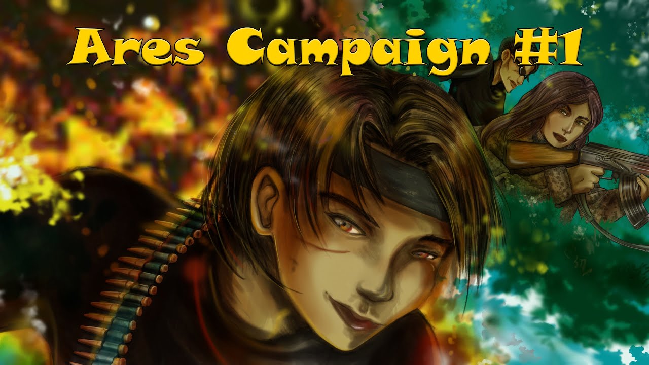 Ares Campaign - Intro #1 (1.6 ver.)