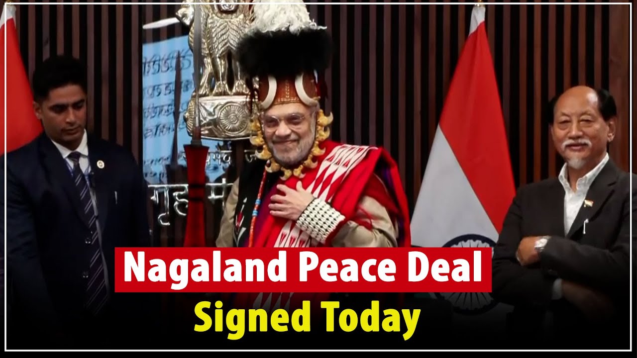 Historic Agreement Signed Between GoI, Nagaland Govt & ENPO in Presence of Amit Shah