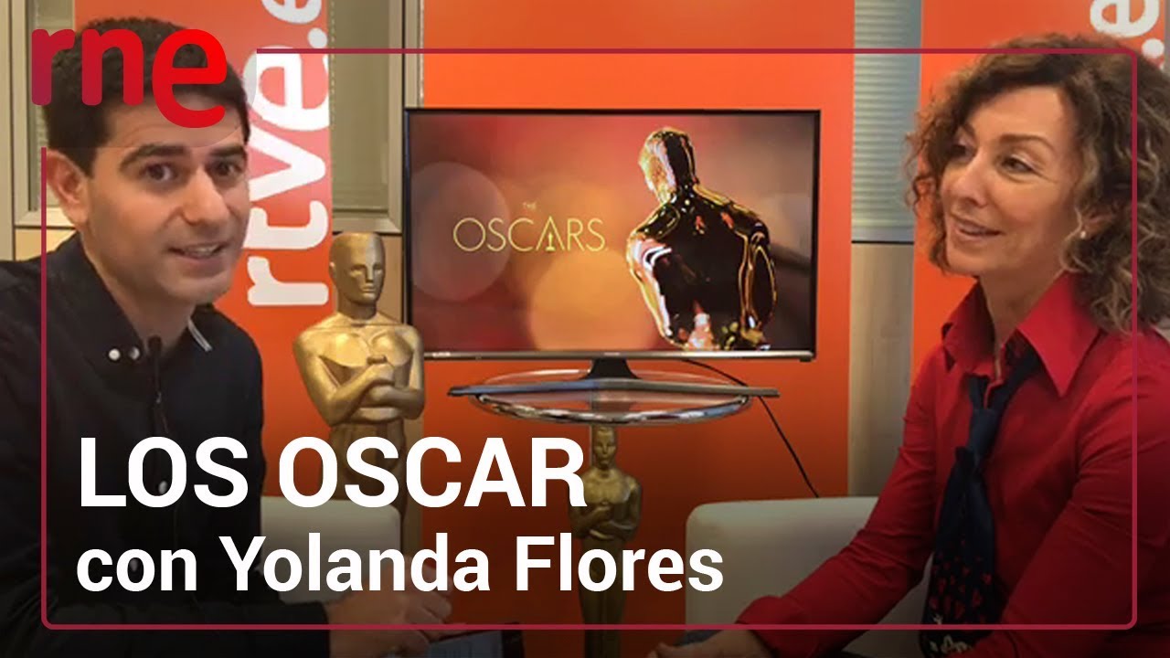 Preparando los Oscar con Yolanda Flores | RNE