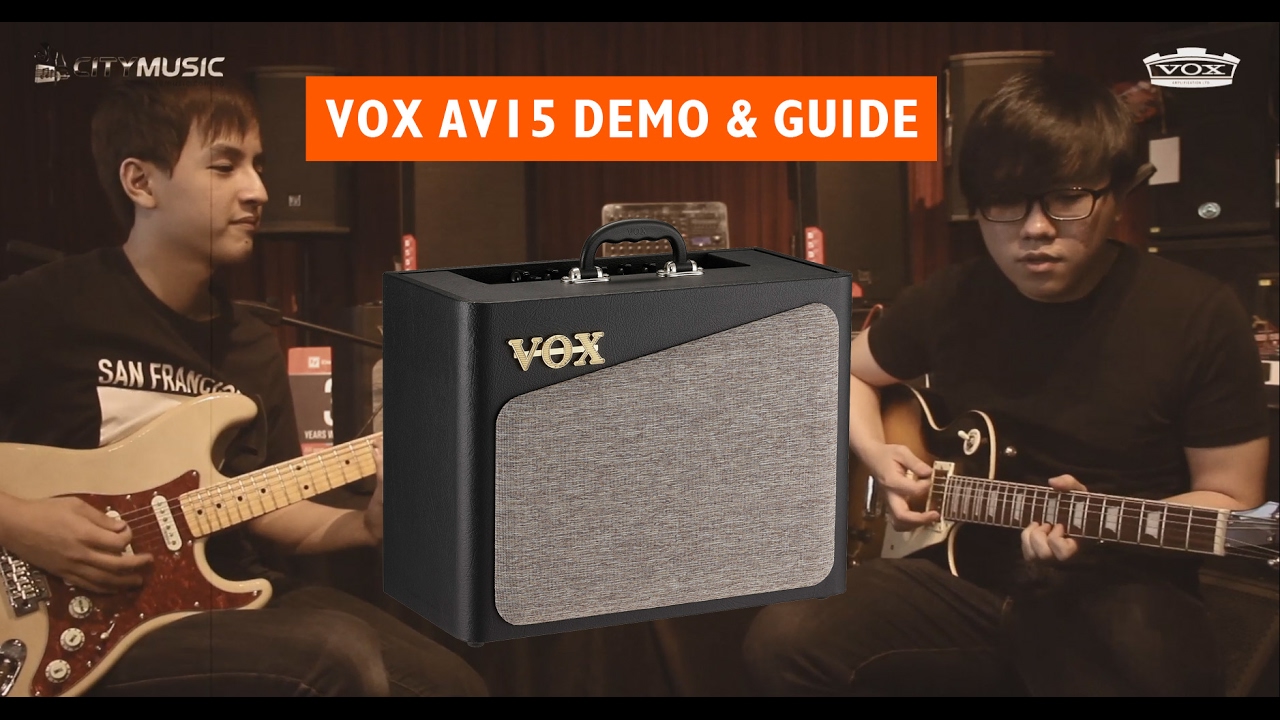 Vox AV15 Amp Demo & Guide