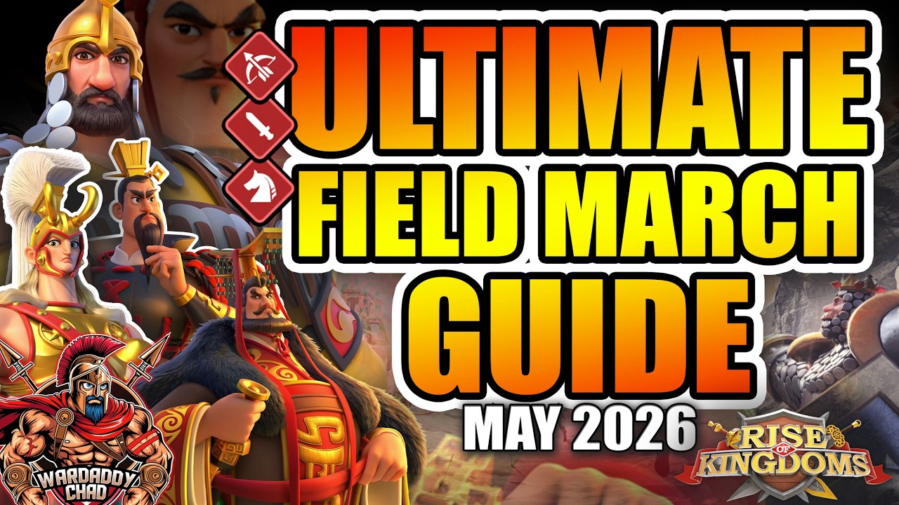 Ultimate Field March Guide: Best Line Ups - Rise of Kingdoms