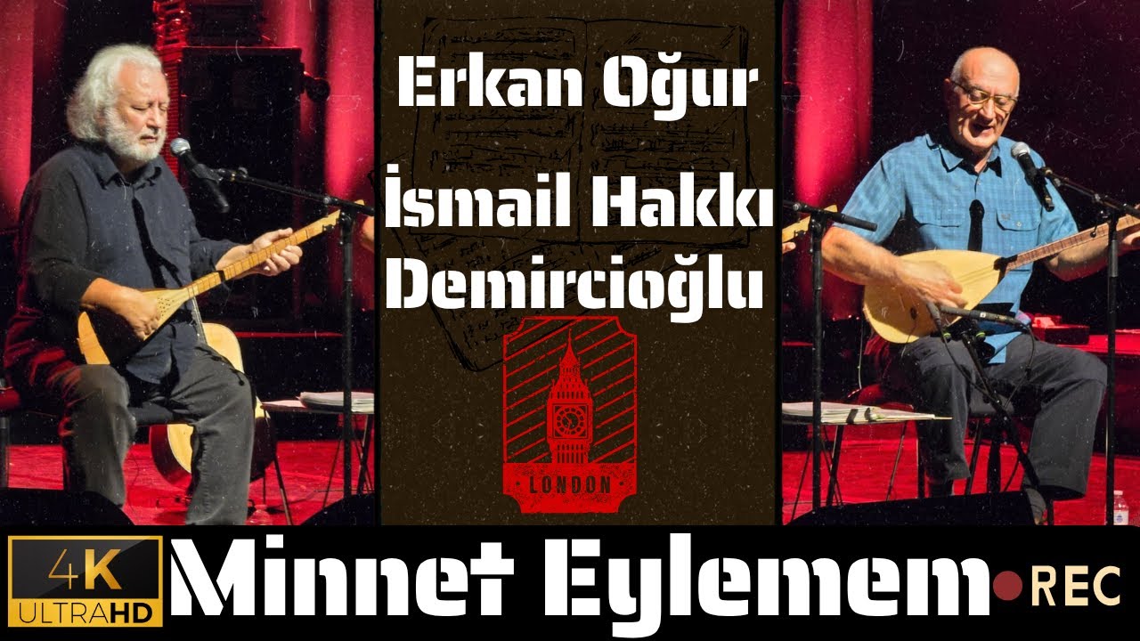 Minnet Eylemem &ndash; Erkan Oğur & İsmail Hakkı Demircioğlu | Canlı Performans [4K]