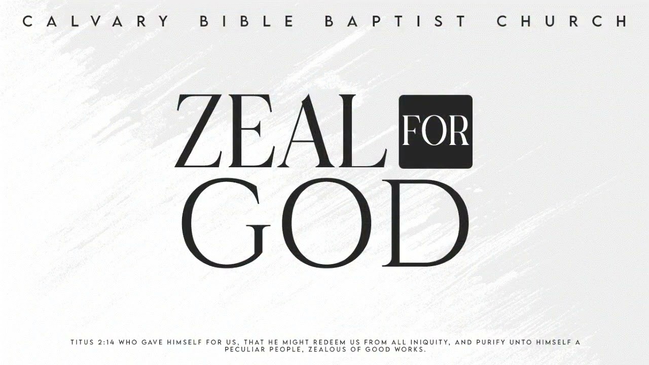 Zeal For God, Titus 2:13-14