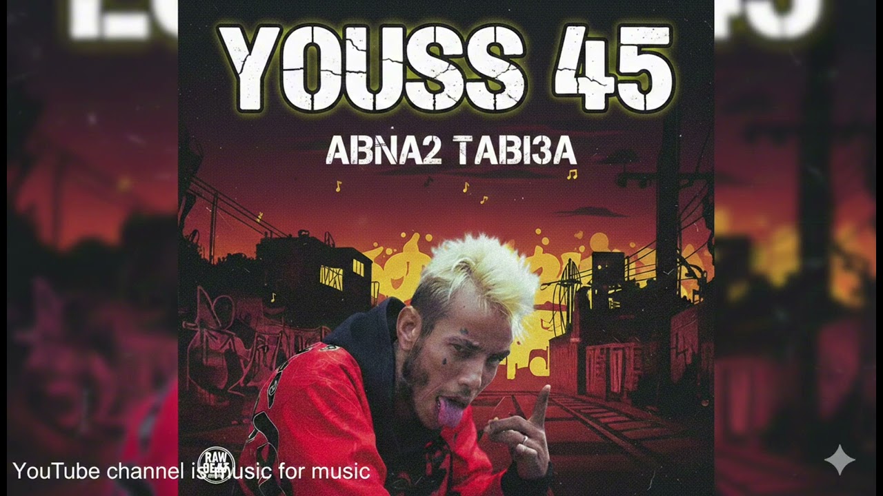 youss45 – Abna2 Tabi3a (أبناء الطبيعة) | Moroccan Rap