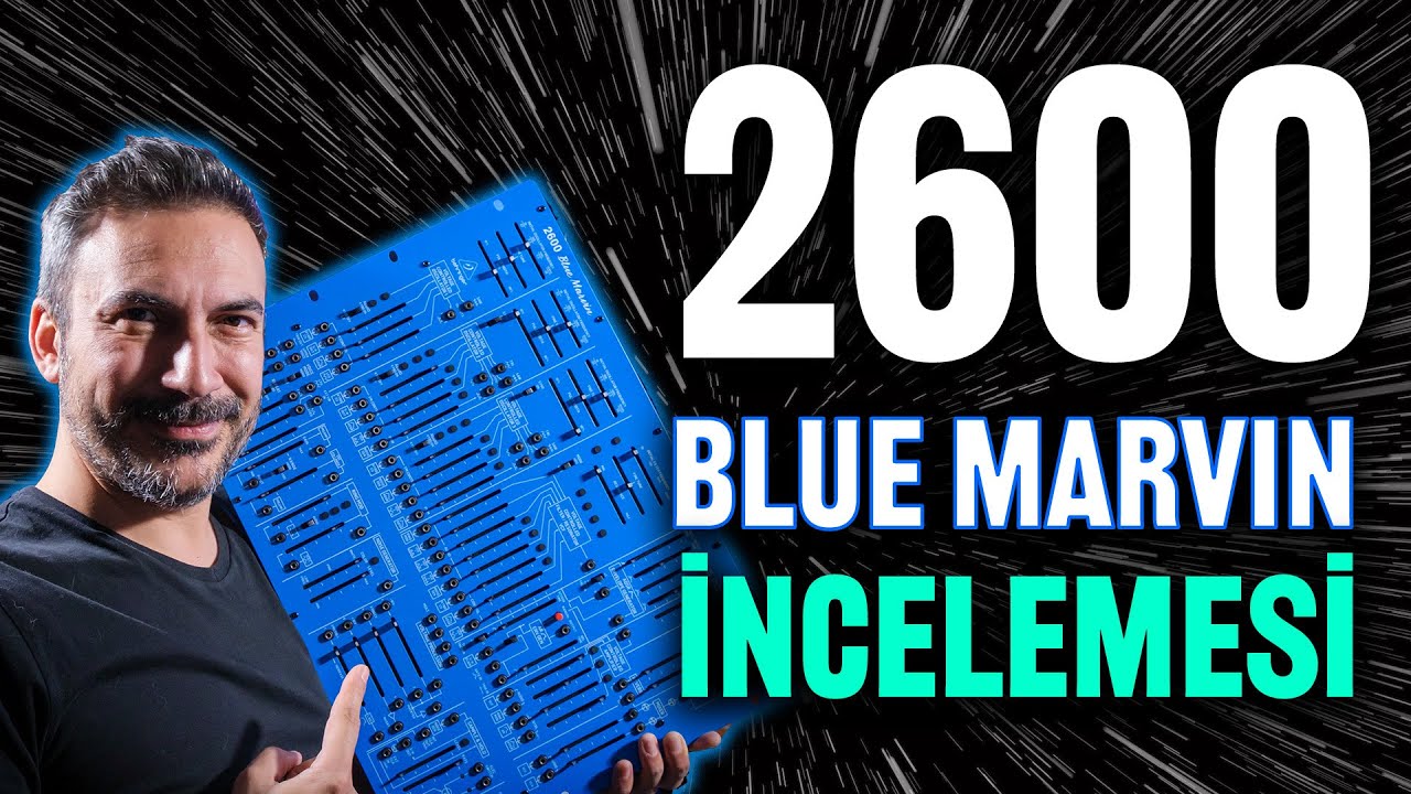 BEHRINGER 2600 BLUE MARVIN YARI MODÜLER SYNTHESIZER İNCELEMESİ