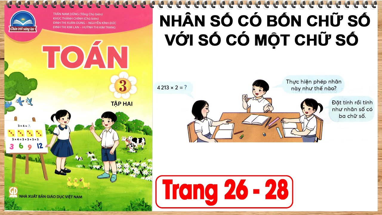 Hướng dẫn dạy Toán 3 chân trời sáng tạo tập 2 trang 26 | Nhân số có bốn chữ số với số có một chữ số