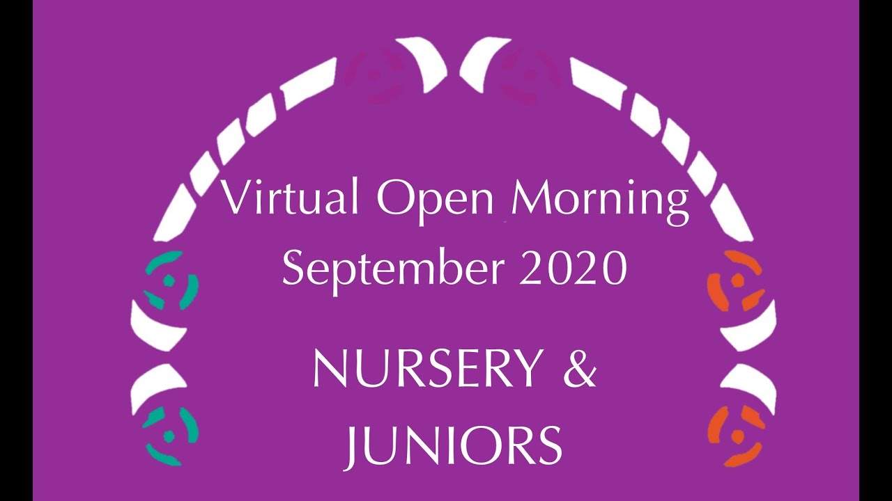 Nursery & Juniors - Virtual Open Morning