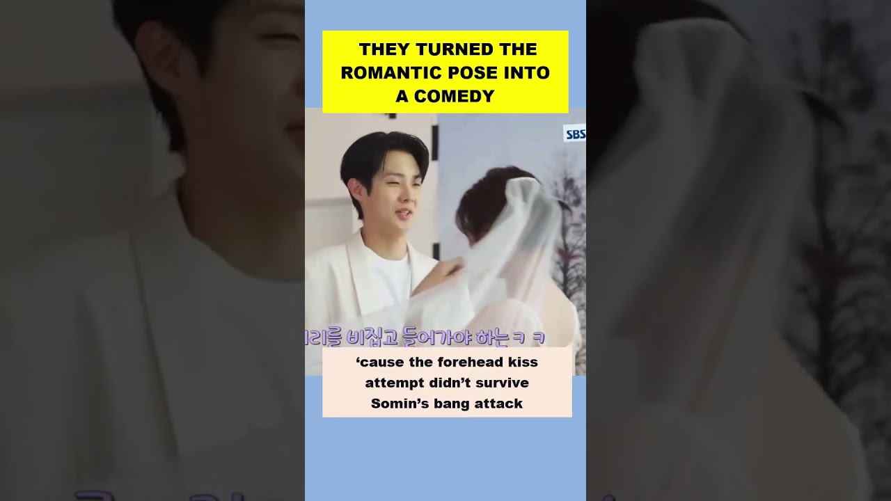 THEIR SWEET BUT TURNED INTO FUNNY MOMENT #jungsomin #choiwooshik #wouldyoumarryme