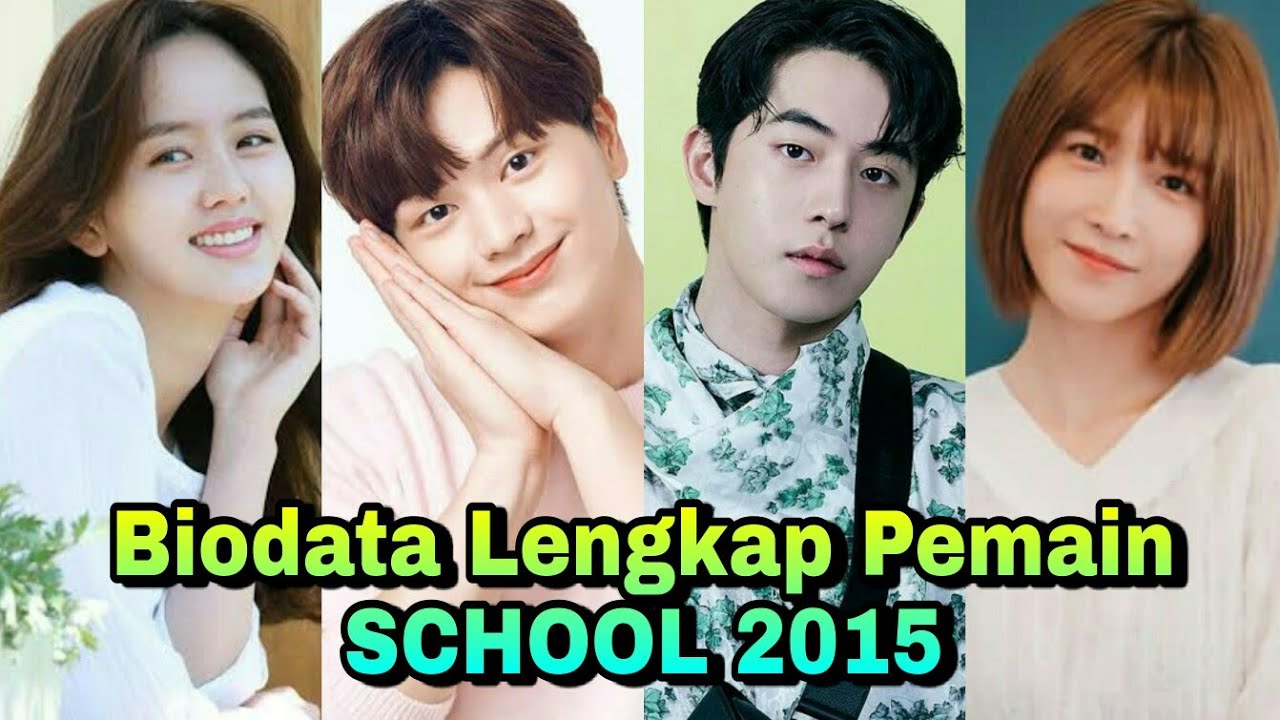 Biodata Lengkap Pemain SCHOOL 2015