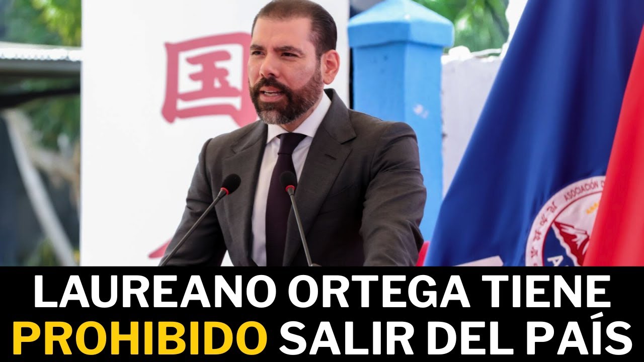 LAUREANO ORTEGA TIENE DOS MESES DE NO SALIR FUERA DE NICARAGUA