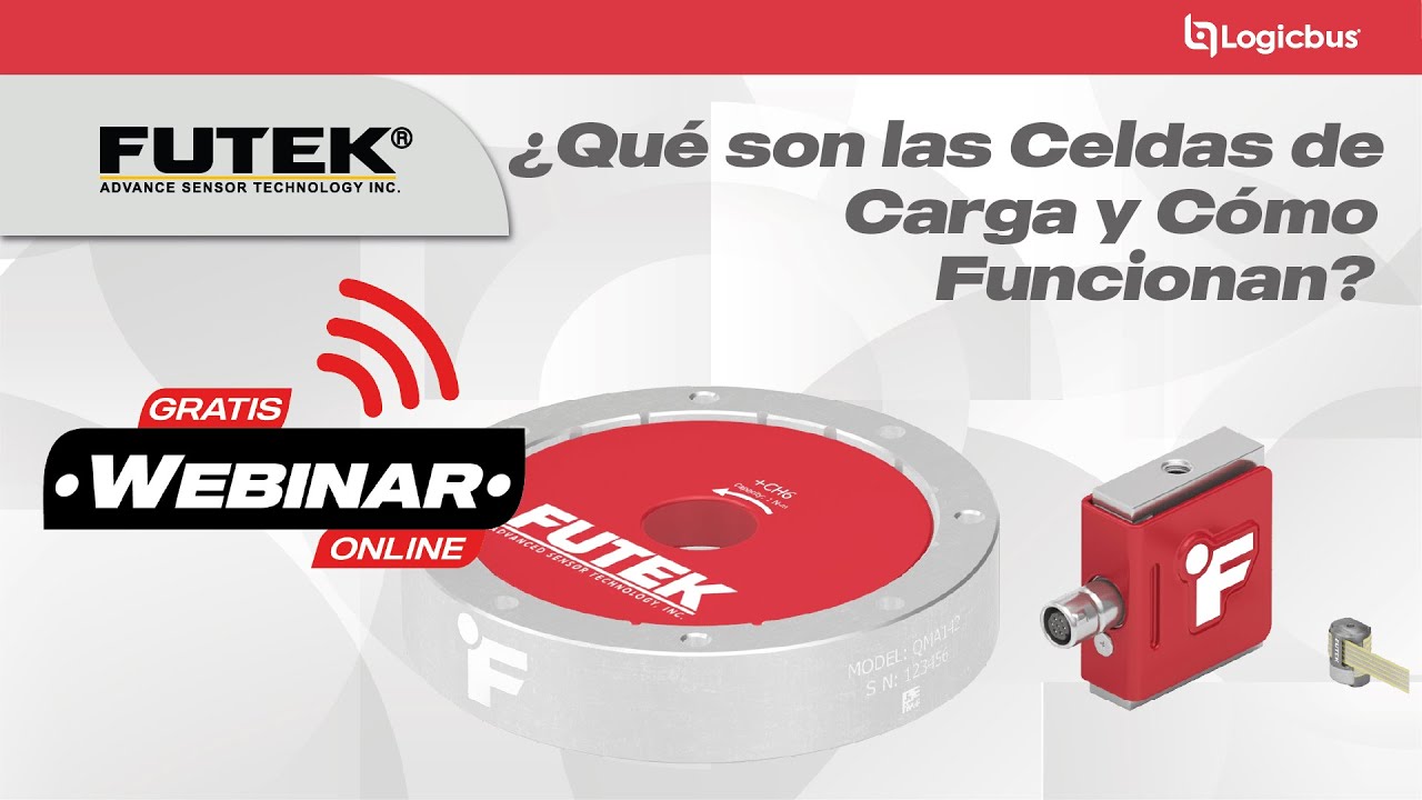Webinario ¿Qué son las Celdas de Carga y Cómo Funcionan? - Futek