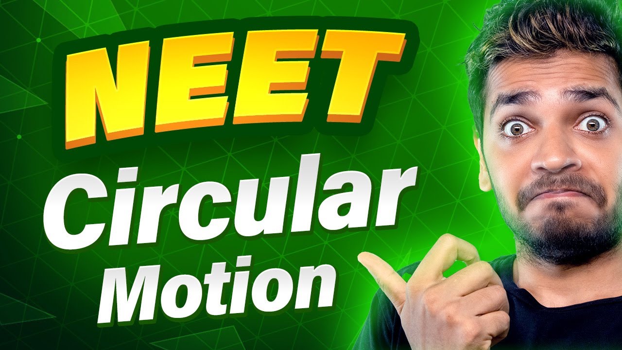 NEET Month P08 Circular Motion  OneShot with PYQs | Vikrant Kirar