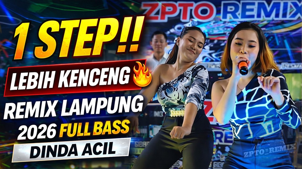 1 STEP LEBIH KENCENG‼️ REMIX LAMPUNG 2026 FULL BASS | DINDA ACIL