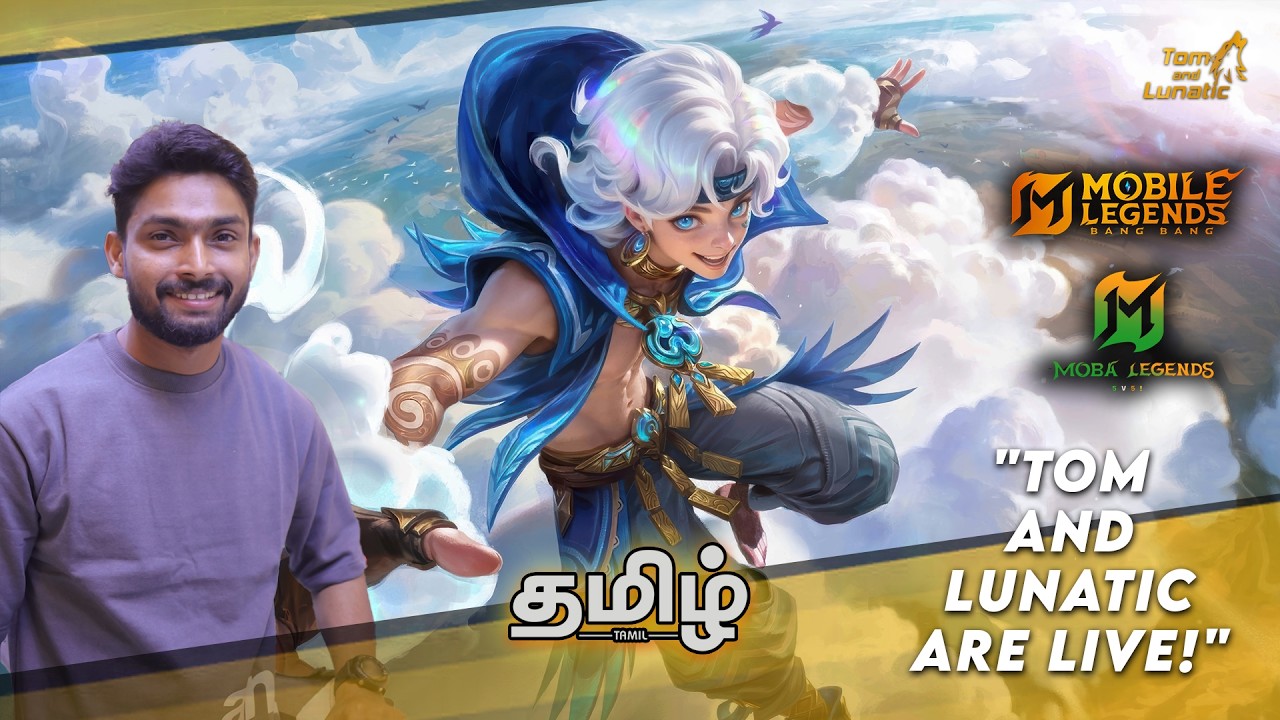 [தமிழ்]  ஊரே எச்சரிக்கும் என் பெயர் உச்சரிக்கும்.. | MOBA Legends: 5v5 Tamil | Tom and Lunatic