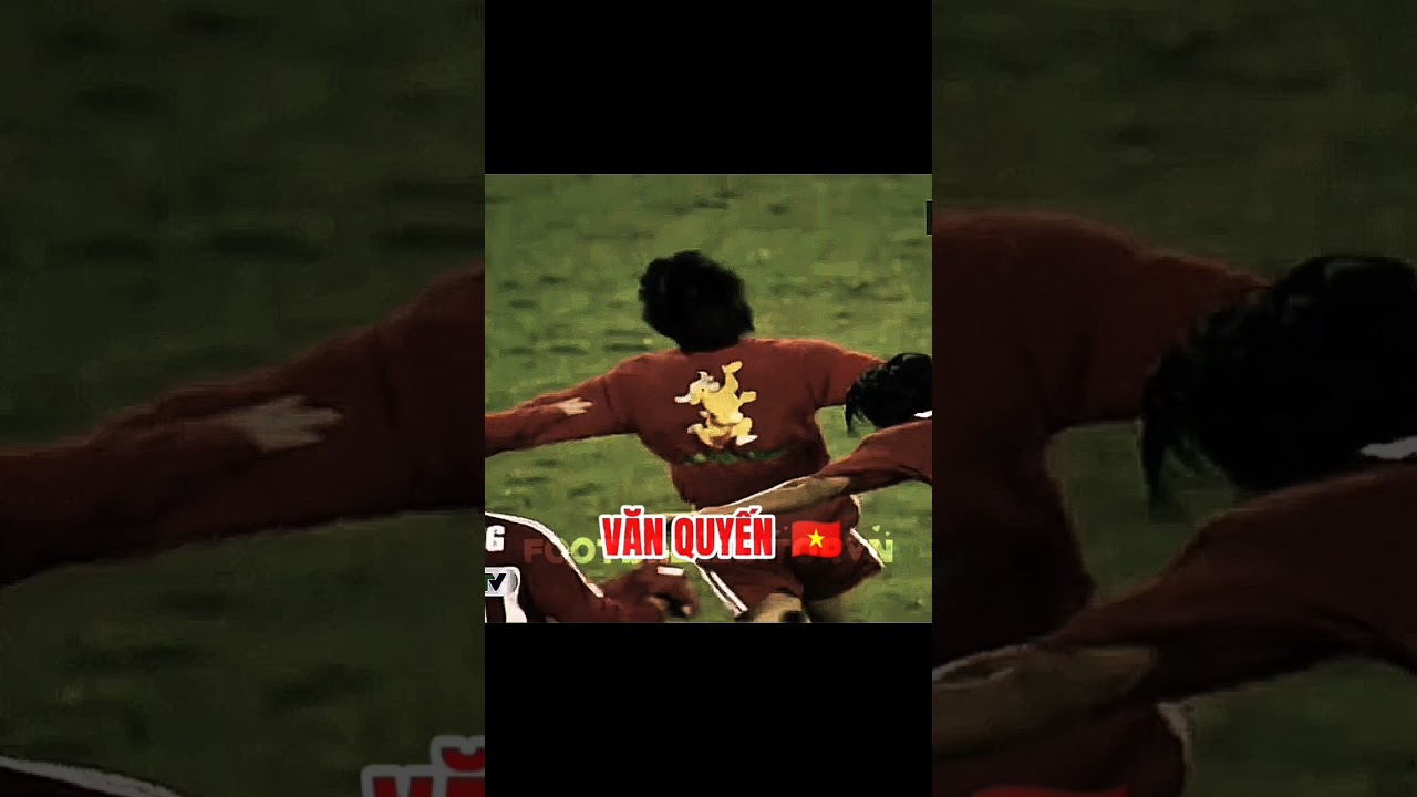 Legends Vietnam 🇻🇳 P1 #football #trending #edit #vietnam #legend