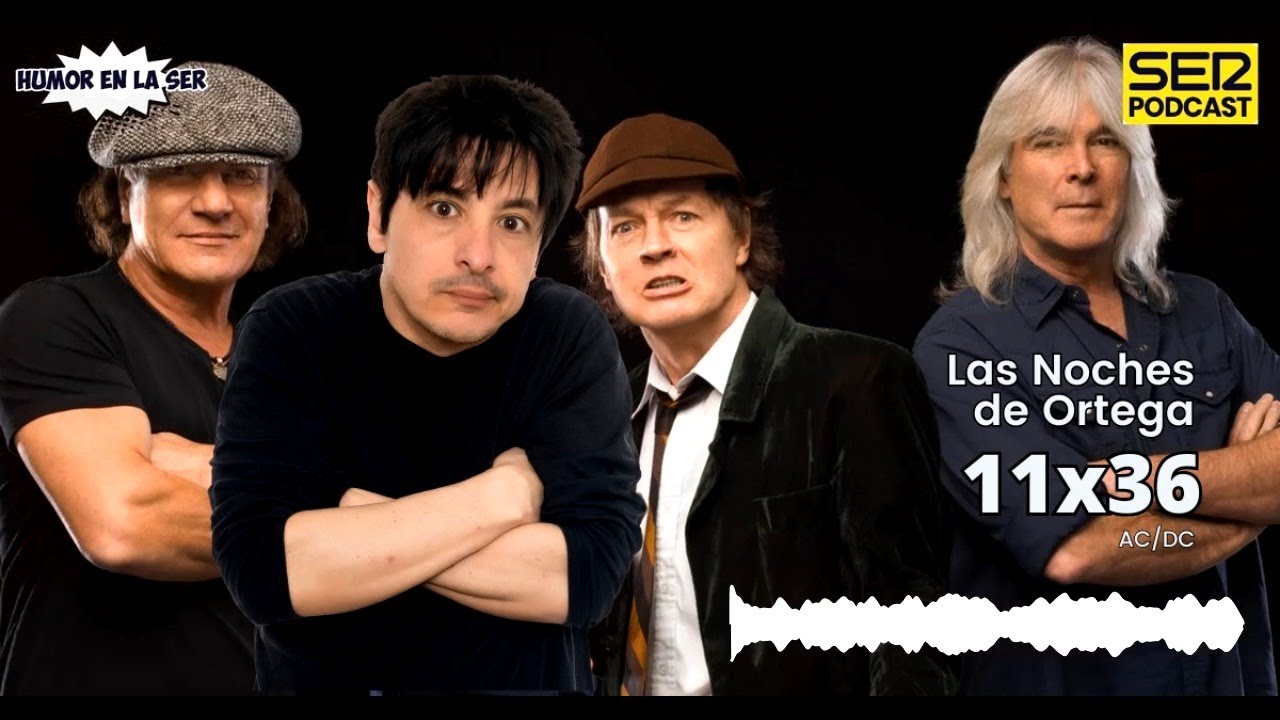 Las Noches de Ortega | 11x36| ACDC