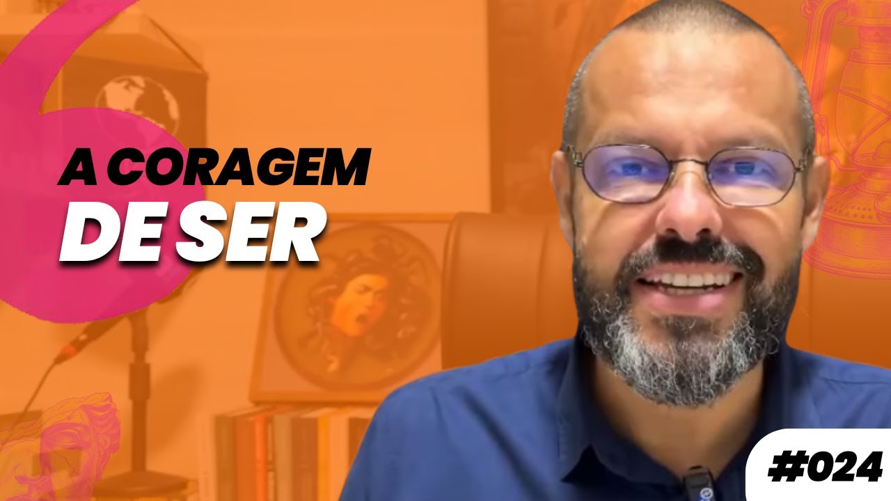AFORISMO #024 - A CORAGEM DE SER | Prof. Dennys Xavier