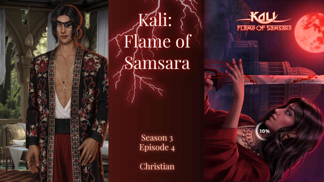 Kali: Flame of Samsara - Season 3 Episode 4 💎- | Christian Route |