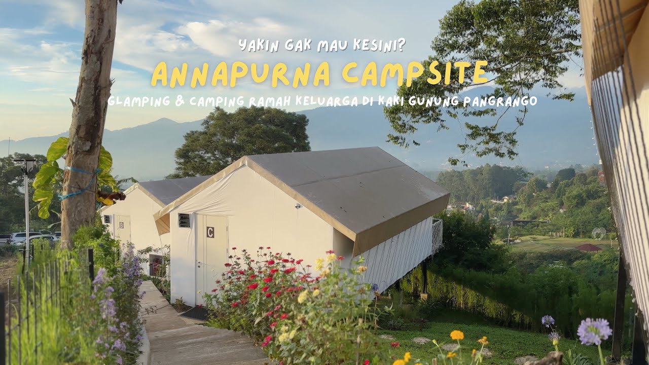 GLAMPING TERCANTIK DI BOGOR || ANNAPURNA CAMPSITE || DIKELILINGI PEGUNUNGAN