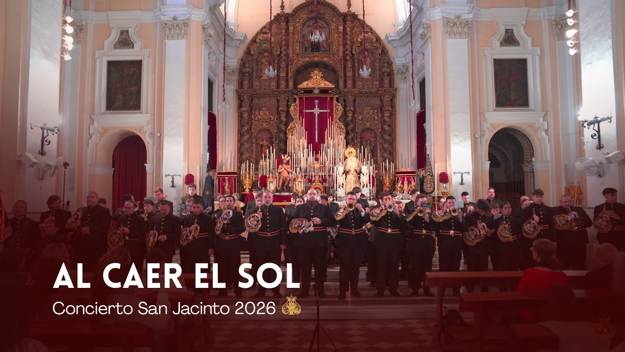 AL CAER EL SOL | ESTRENO | Concierto San Jacinto 2026 [BCT Alfonso X El Sabio]