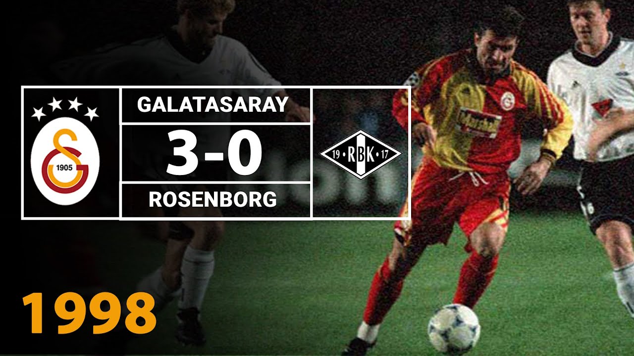Nostalji Maçlar | Galatasaray 3 - 0 Rosenborg ( 04.11.1998 )