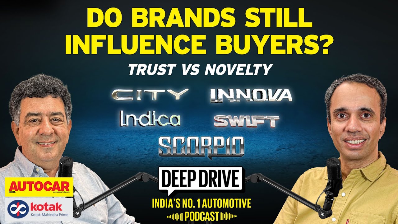 The question of brand vs product | Deep Drive Podcast Ep. 105 | Autocar India