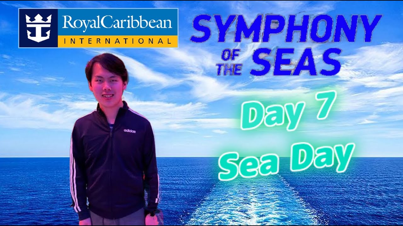 MATT VLOGS | SYMPHONY OF THE SEAS DAY 7 (MAY 22) | SEA DAY 🙁
