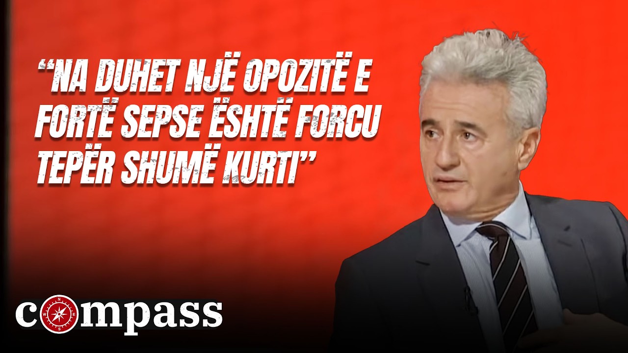 “Na duhet një opozitë e fortë sepse është forcu tepër shumë Albin Kurti”