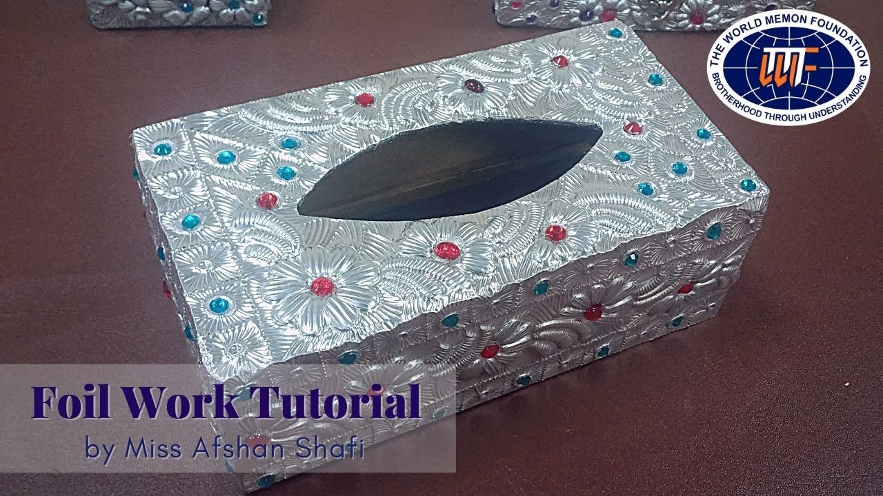 Creative Foil Work Tutorial - World Memon Foundation Community Centre Trust
