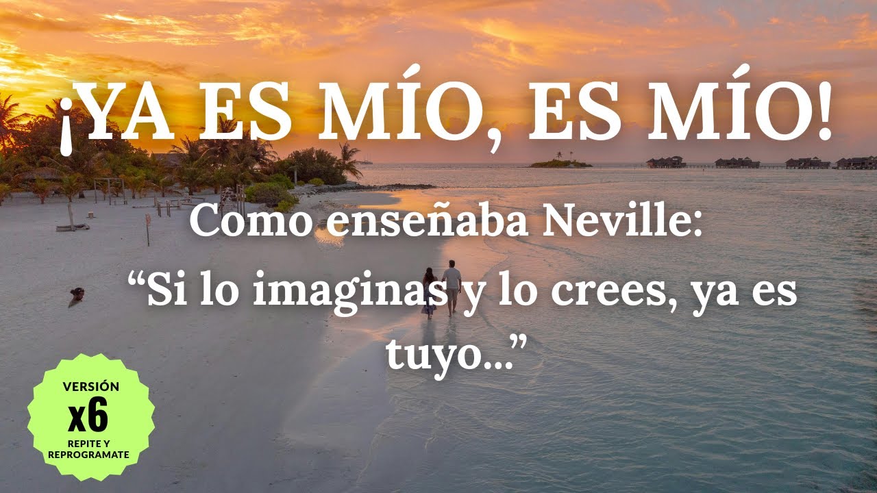 ✨🔑YA ES MIO, ES MIO!!!🧠🌟Como enseñaba Neville - Tu mente es la llave que abre la puerta