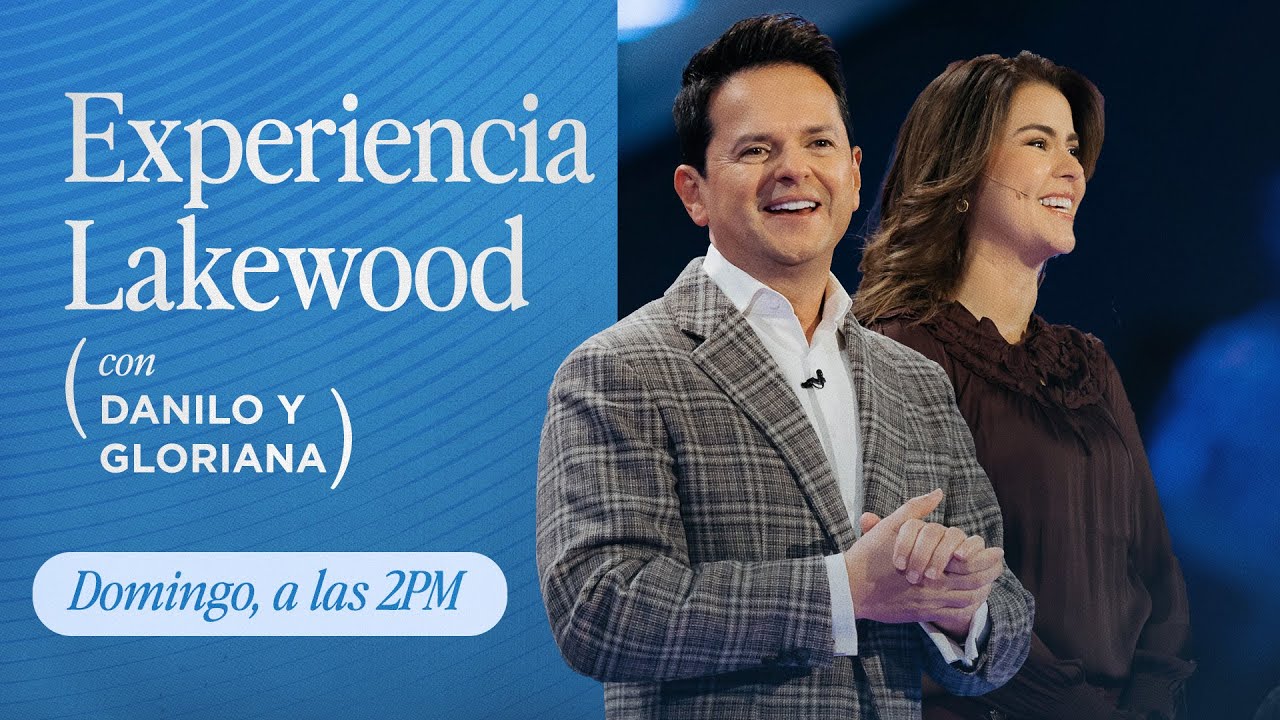 Iglesia Lakewood | Danilo Montero | Domingo 14 de enero 2pm