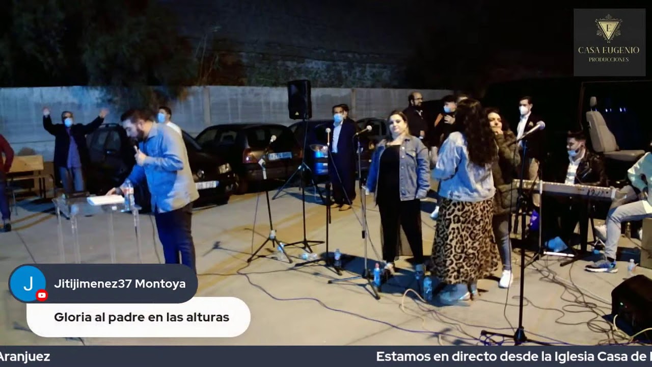 Directo en Iglesia Casa de Dios de Aranjuez con todos los Adoradores