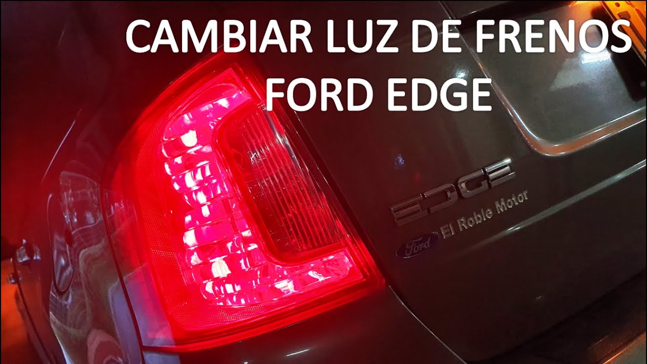 Tutorial Cambiar bulbos (Luz) de frenos en Ford Edge 2014
